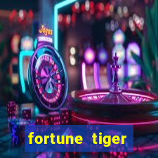 fortune tiger deposito 1 real